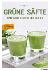 Grüne Säfte von Carla ZAPLANA ISBN 978-3-8480-0877-3 | EUJUICERS.DE