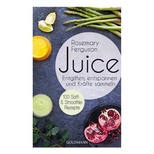 Buch Juice von Rosemary FERGUSON ISBN 978-3-442-17615-1 | EUJUICERS.DE