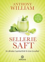Anthony William Selleriesaft Buch mit 232 Seiten | EUJUICERS.DE